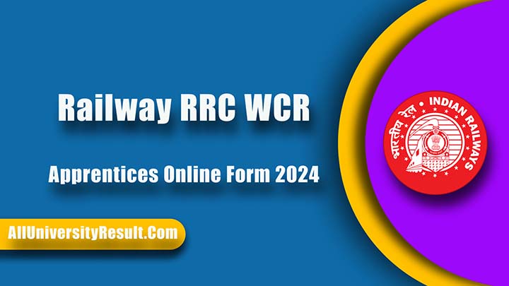 Railway RRC WCR Apprentices Online Form 2024