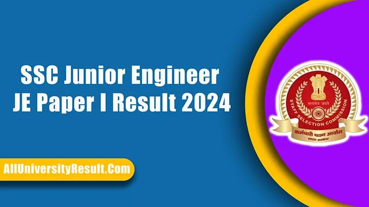 SSC Junior Engineer JE Paper I Result 2024
